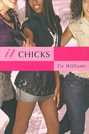 It Chicks by Tia Williams