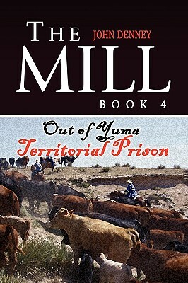 The Mill Book IV by John Denney