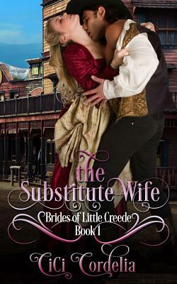 The Substitute Wife by Cici Cordelia