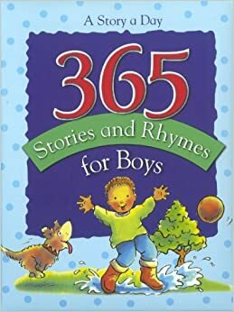365 Stories and Rhymes for Boys by Parragon Books