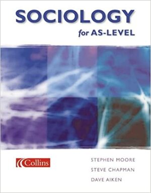 Sociology For As Level by Stephen Moore