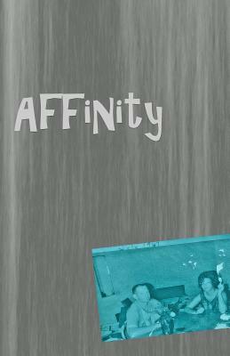 Affinity: an Anthology by Jim Doering, Victoria Briggs, Emily Auman