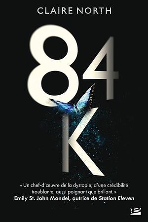 84K by Claire North