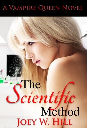 The Scientific Method by Joey W. Hill