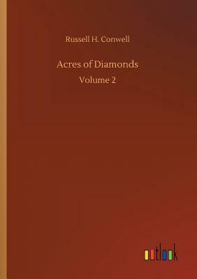 Acres of Diamonds by Russell H. Conwell