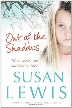 Out of the Shadows by Susan Lewis