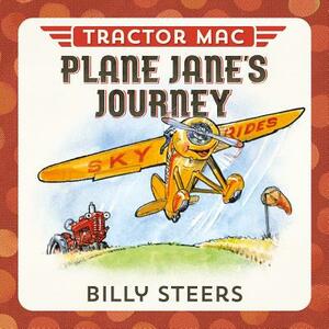 Tractor Mac Plane Jane's Journey by Billy Steers