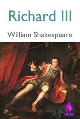 Richard III by William Shakespeare