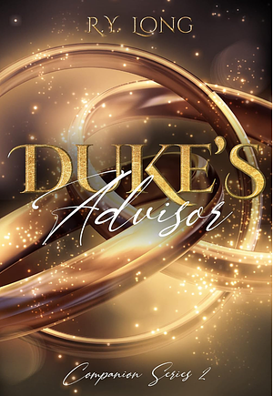 Duke's Advisor by R.Y. Long