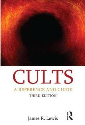 Cults: A Reference and Guide by James R. Lewis
