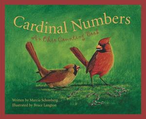 Cardinal Numbers: An Ohio Coun by Carol Crane, Marcia Schonberg