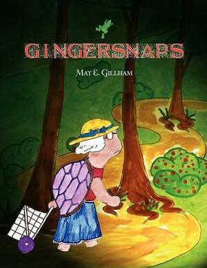 Gingersnaps by May E. Gillham