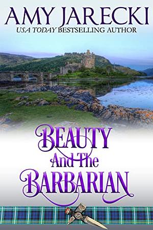 Beauty and the Barbarian by Amy Jarecki