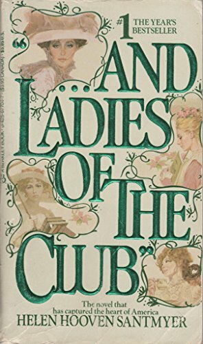 ...And Ladies of the Club by Helen Hooven Santmyer