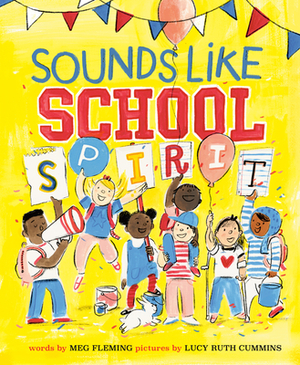 Sounds Like School Spirit by Meg Fleming