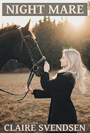 Night Mare by Claire Svendsen