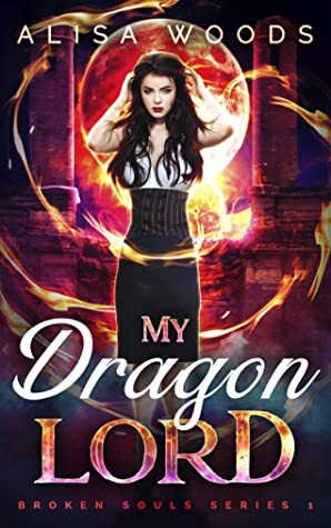 My Dragon Lord by Alisa Woods