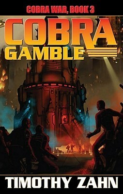Cobra Gamble by Timothy Zahn