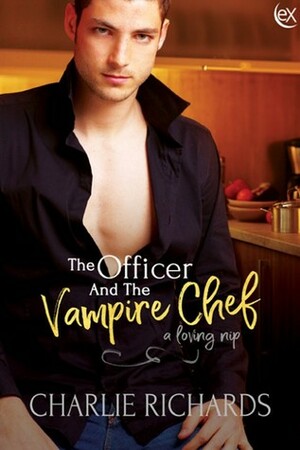 The Officer and the Vampire Chef by Charlie Richards