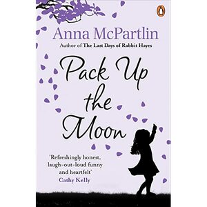 Pack Up the Moon by Anna McPartlin
