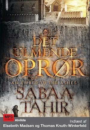 Det ulmende oprør by Sabaa Tahir