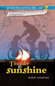 Thunder  Sunshine by Alastair Humphreys