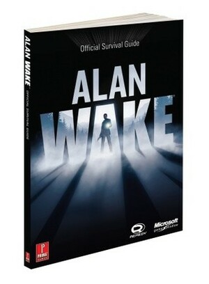 Alan Wake - Official Survival Guide by David Hodgson