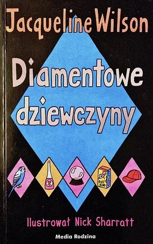 Diamentowe dziewczyny by Jacqueline Wilson