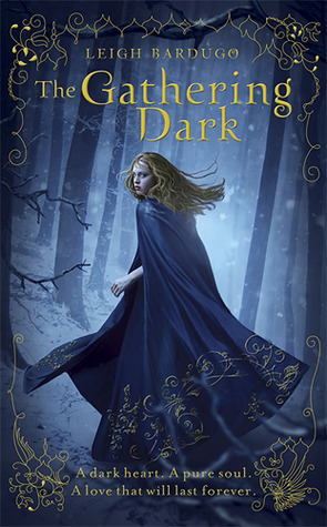 The Gathering Dark by Leigh Bardugo