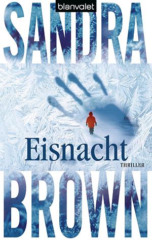 Eisnacht by Sandra Brown