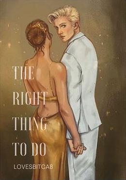The Right Thing to Do by LovesBitca8
