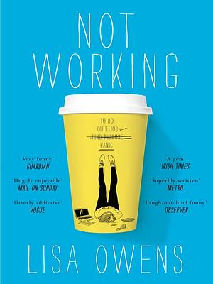 Not Working by Lisa Owens