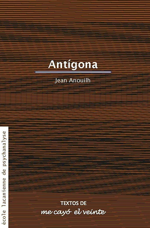 Antígona  by Jean Anouilh