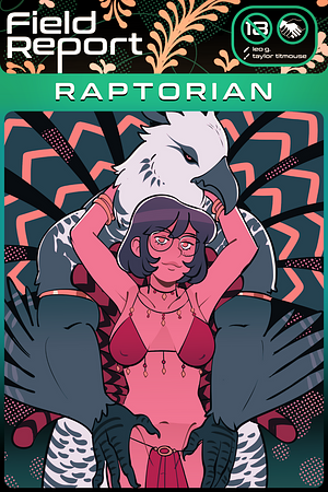 Field Report: Raptorian by Leo G.