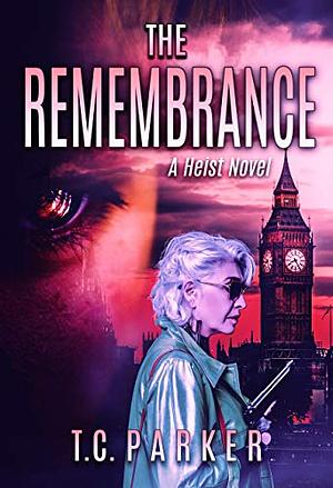 The Remembrance by Natalie Edwards, T.C. Parker