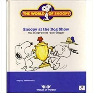 Snoopy at the Dog Show by Lee Mendelson
