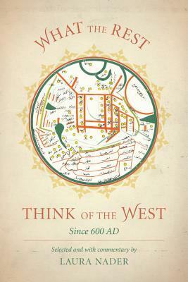 What the Rest Think of the West: Since 600 Ad by 