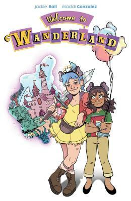 Welcome to Wanderland by Jackie Ball