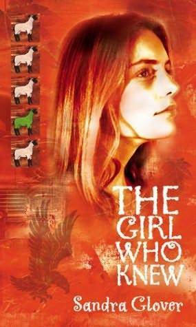 The Girl Who Knew by Sandra Glover