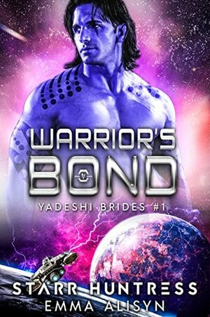 Warrior's Bond by Sora Stargazer, Emma Alisyn