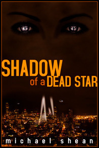 Shadow of a Dead Star by Michael Shean
