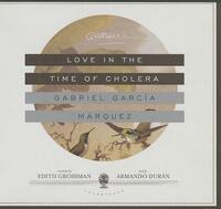 Love in the Time of Cholera by Gabriel García Márquez