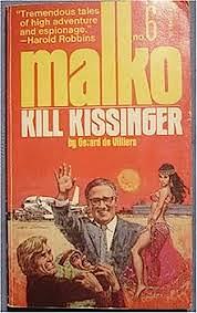 Kill Kissinger by Gérard de Villiers