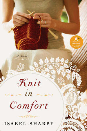 Knit in Comfort by Isabel Sharpe