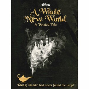 A Whole New World by Liz Braswell