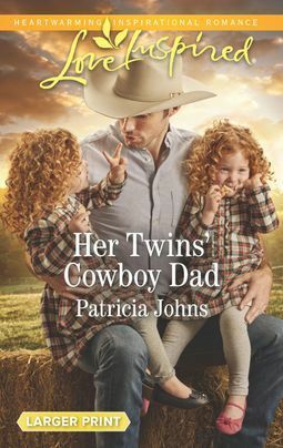 Her Twins' Cowboy Dad by Patricia Johns