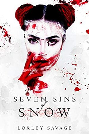 Seven Sins of Snow by Loxley Savage