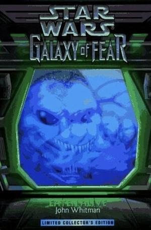 Star Wars: Galaxy of Fear: Eaten Alive by John Whitman