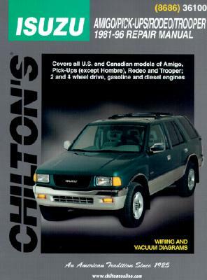 Isuzu Amigo, Pick-Ups, Rodeo, and Trooper, 1981-96 by Chilton Automotive Books, Chilton, Nichols/Chilton