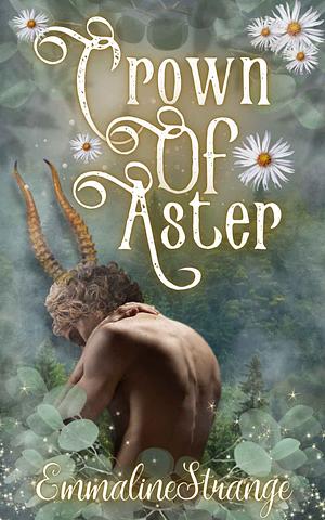 Crown of Aster by Emmaline Strange